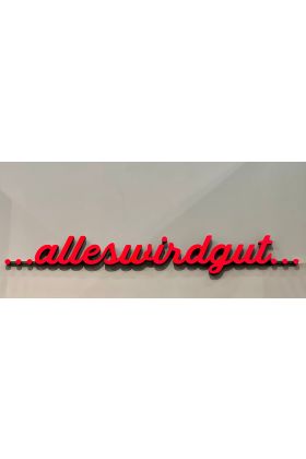 Michael Schuster,"alleswirdgut", 2022, 150 x 20 x 5 cm,  Lichtskulptur, RGB-LED-Dispaly, Plexiglas und Stahl